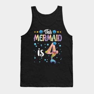 Kids This Mermaid Is 4 Years Old Birthday Girl 4Th Birthday Tank Top